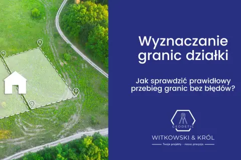 Wytyczenie działki: Dokumenty i proces krok po kroku